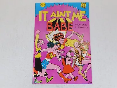 Buy It Ain't Me Babe NM 9.4 Underground Comic -Feminist Landmark 1st Print Comix • 120.37£