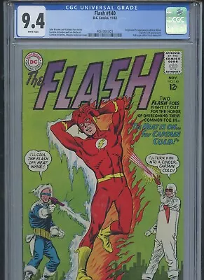 Buy Flash #140 1963 CGC 9.4 (1st App Of Heat Wave) • 916.40£